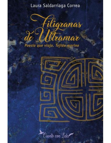 Filigranas de Ultramar:Poesía que viaja, tejido marino