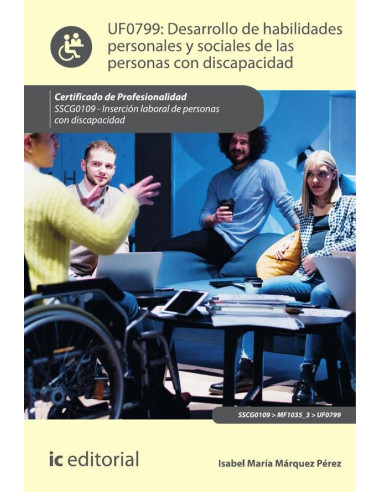 Desarrollo de habilidades personales y sociales de las personas con discapacidad. SSCG0109 - Inserción laboral de personas con discapacidad