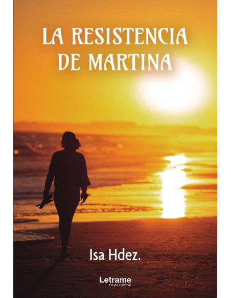 La resistencia de Martina