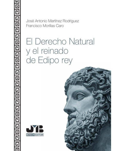 El Derecho natural y el reinado de Edipo Rey