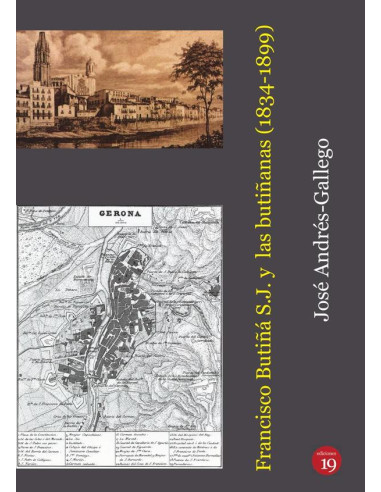 Francisco Butiñá S.J. y las butiñanas (1834-1899)