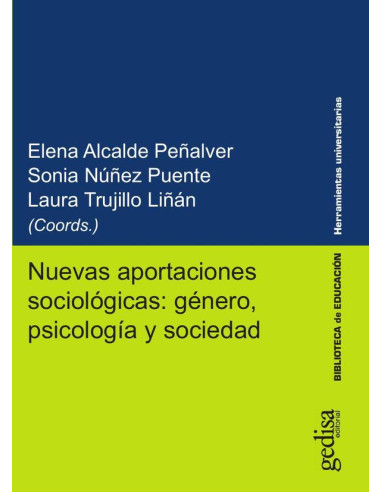 Nuevas aportaciones sociológicas: género, psicología y sociedad