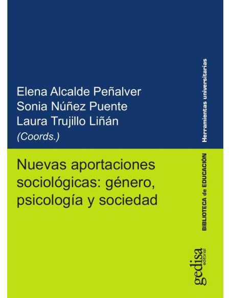 Nuevas aportaciones sociológicas: género, psicología y sociedad