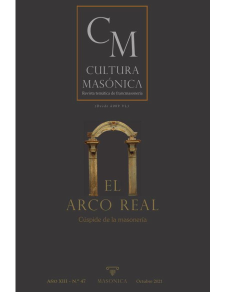 Cultura masonica 47 :El Arco Real