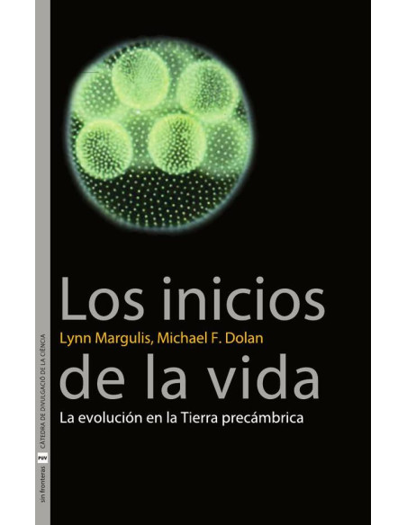 Los inicios de la vida:La evolución en la Tierra precámbrica