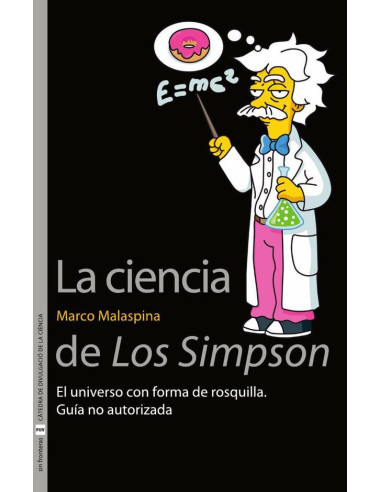 La ciencia de Los Simpson:El universo con forma de rosquilla. Guía no autorizada