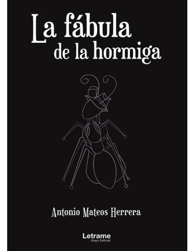 La fábula de la hormiga