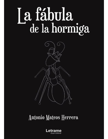 La fábula de la hormiga