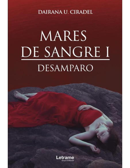 Mares de sangre I. Desamparo