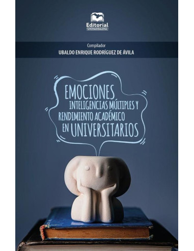 Emociones, inteligencias múltiples y rendimiento académico en universitarios