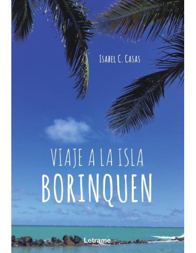 Viaje a la Isla Borinquen