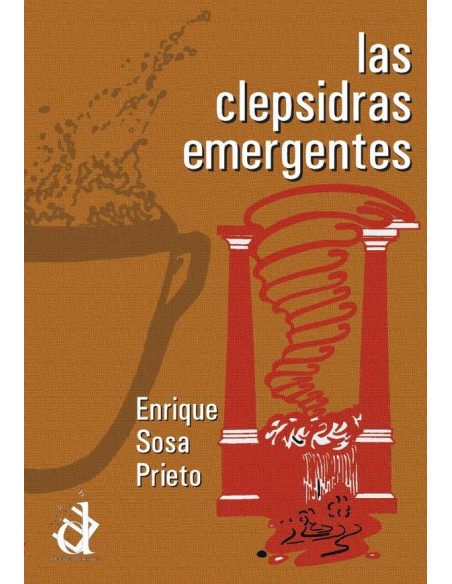 Las clepsidras emergentes