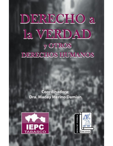 DERECHO a la VERDAD y OTROS DERECHOS HUMANOS