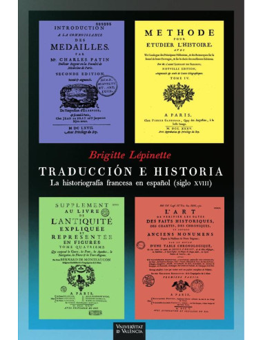 Traducción e historia:La historiografía francesa en español (siglo XVIII)