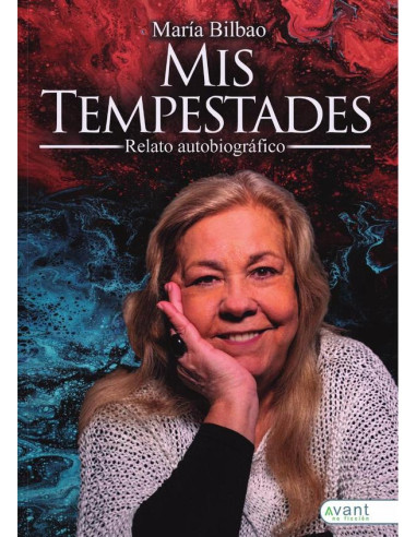 Mis tempestades :Relato autobiográfico