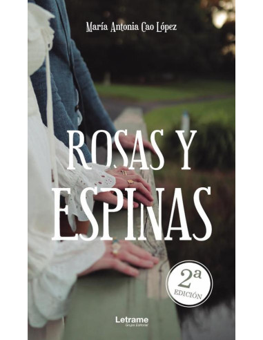 Rosas y espinas