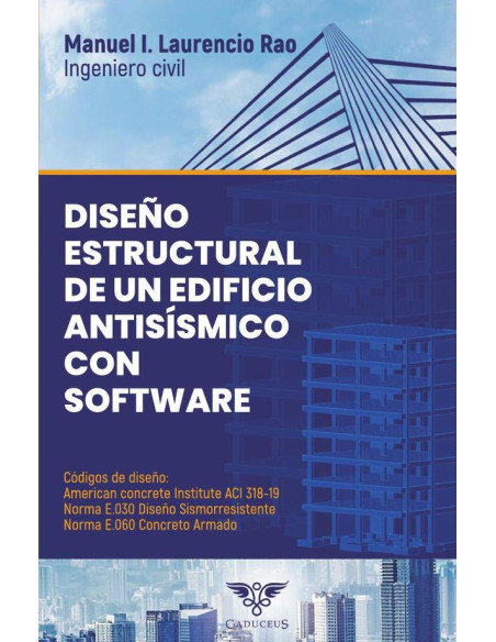 Diseño estructural de un edificio antisísmico con software