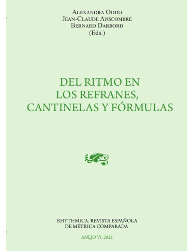 Del ritmo en los refranes, cantinelas y fórmulas