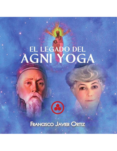 El Legado del Agni Yoga