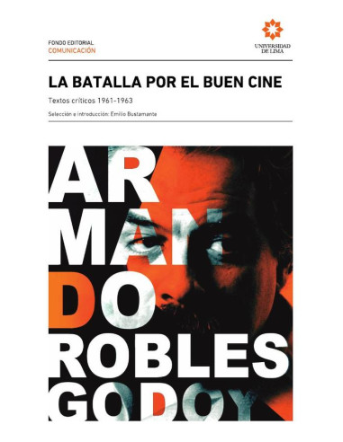 La batalla por el buen cine:Textos críticos 1961-1963