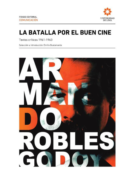 La batalla por el buen cine:Textos críticos 1961-1963