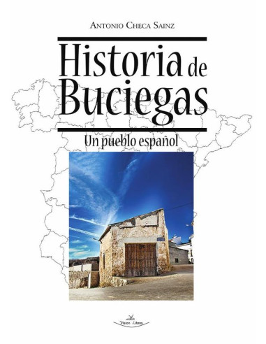 Historia de Buciegas:Un pueblo español