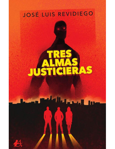 Tres almas justicieras