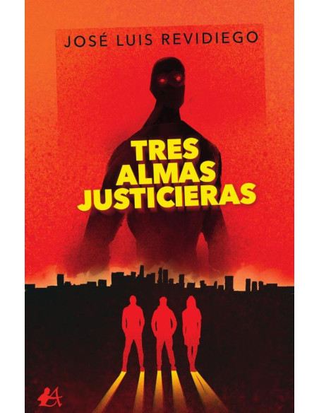 Tres almas justicieras