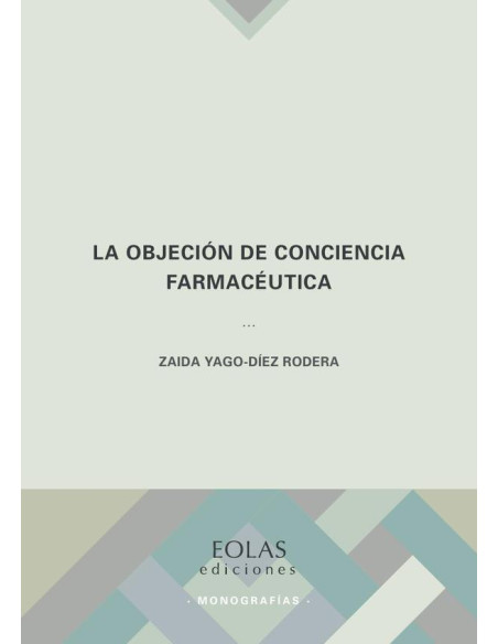 La objeción de conciencia farmacéutica 