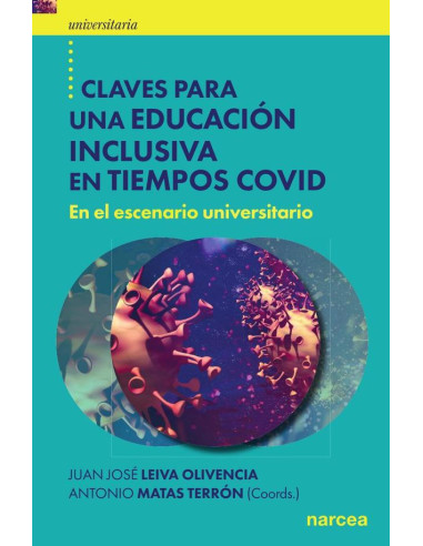 Claves para una educación inclusiva en tiempos COVID:En el escenario universitario