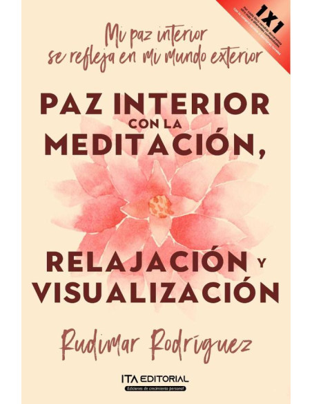 Paz interior con la meditación, relajación y visualización.