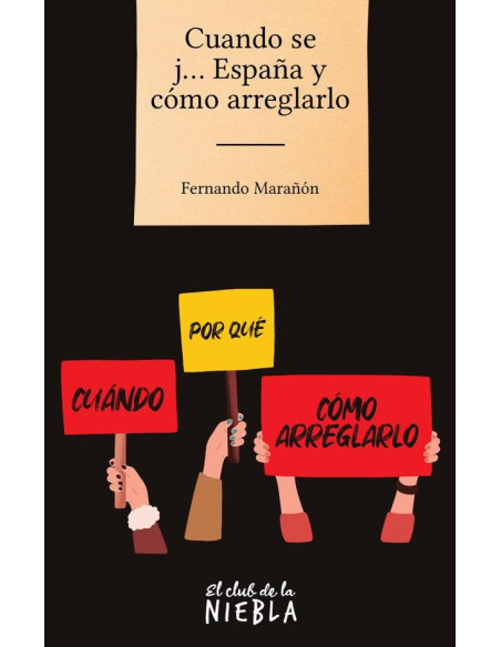 Cuando se j... España y cómo arreglarlo:¡Lo que no te explicarán de la crisis económica en ningún telediario!