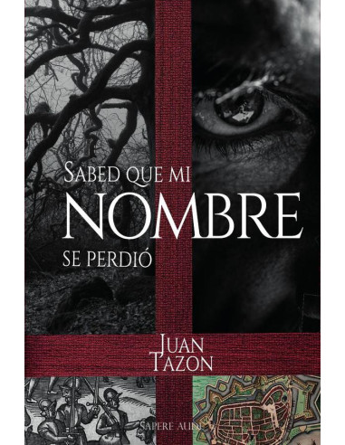 Sabed que mi nombre se perdió:Trilogía de las Sombras II