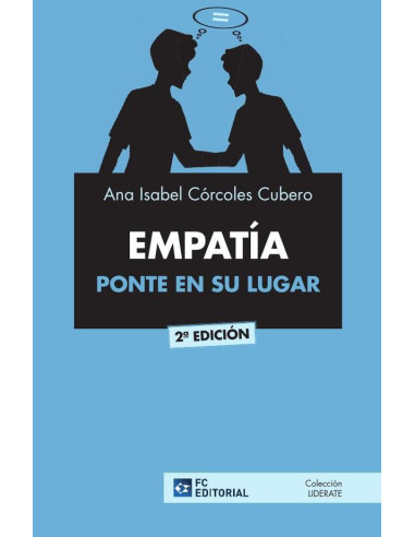 Empatía. Póngase en la mente del otro