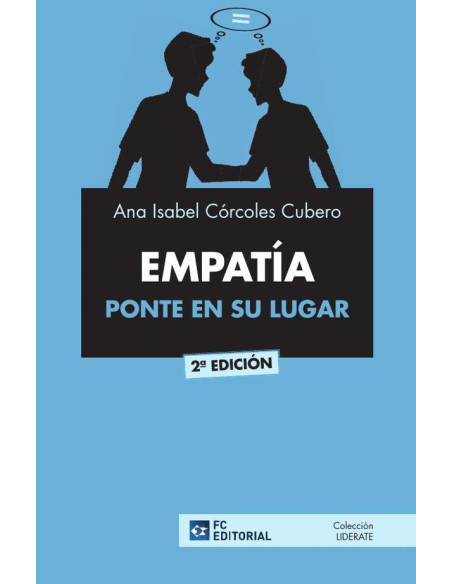 Empatía. Póngase en la mente del otro