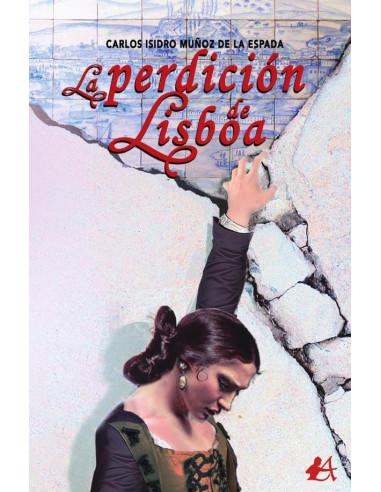 La perdición de Lisboa