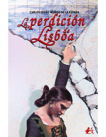 La perdición de Lisboa