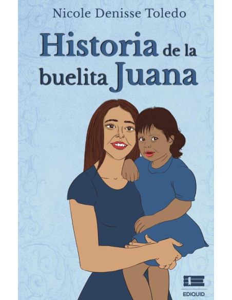 Historia de la buelita Juana