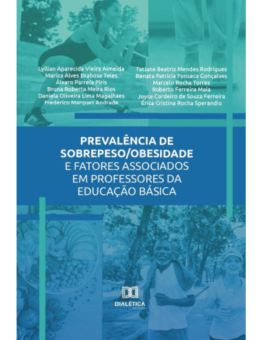 Prevalência de sobrepeso/obesidade e fatores associados em professores da Educação Básica