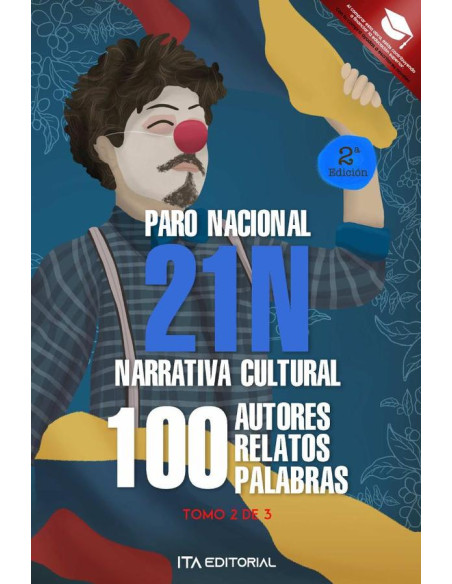 21 N, 100 Autores, 100 Relatos, 100 Palabras:Edición azul