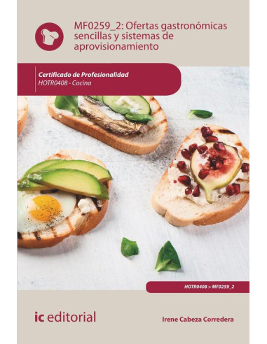 Ofertas gastronómicas sencillas y sistemas de aprovisionamiento. HOTR0408 - Cocina