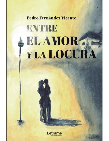 Entre el amor y la locura