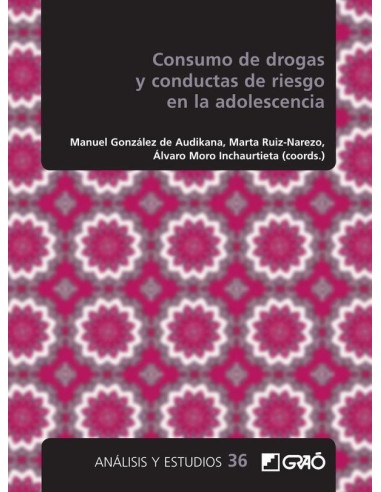 Consumo de drogas y conductas de riesgo en la adolescencia