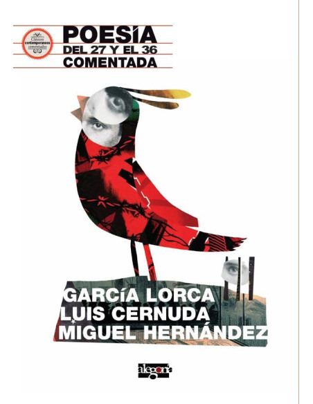 Poesía del 27 y el 36 comentada. García Lorca, Luis Cernuda y Miguel Hernández