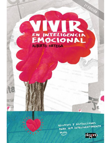 VIVIR en Inteligencia Emocional:Recursos y distinciones para ser inteligentemente feliz