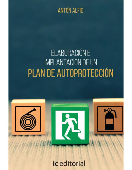 Elaboración e implantación de un Plan de Autoprotección