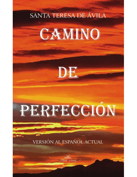 Camino de perfección:Versión al español actual