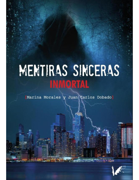 Mentiras Sinceras. Inmortal