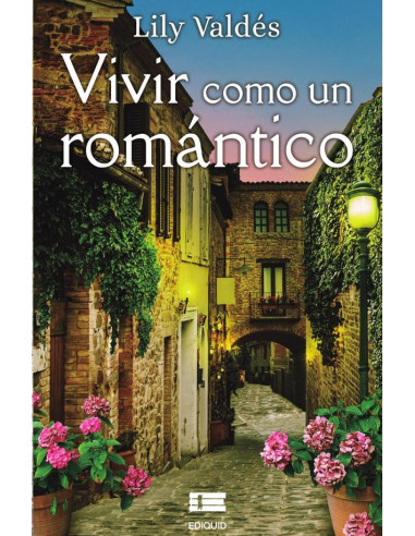 Vivir como un romántico