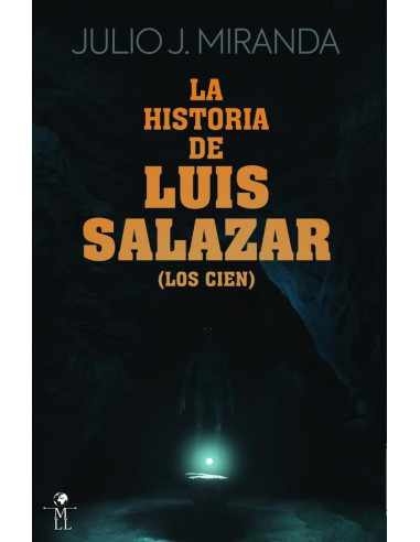 La historia de Luis Salazar:Los cien